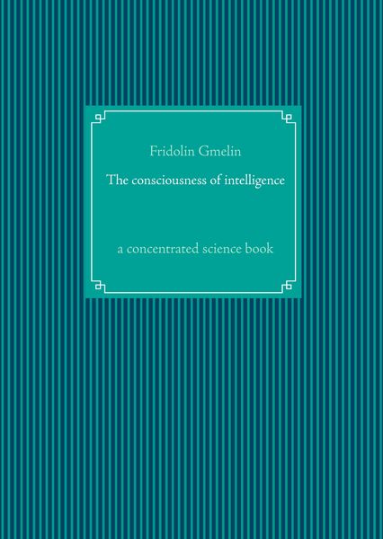 Produktbild: The consciousness of intelligence