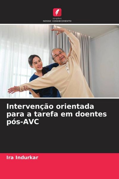 Produktbild: Interven&ccedil;&atilde;o orientada para a tarefa em doentes p&oacute;s-AVC