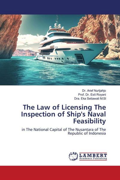 Produktbild: The Law of Licensing The Inspection of Ship's Naval Feasibility