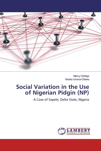 Produktbild: Social Variation in the Use of Nigerian Pidgin (NP)