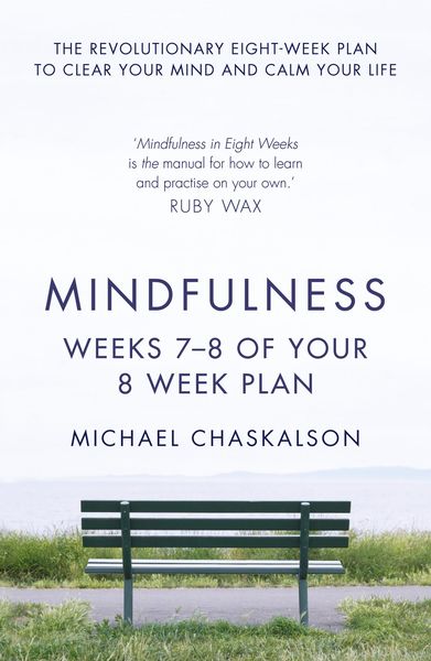 Produktbild: Mindfulness: Weeks 5-6 of Your 8-Week Plan