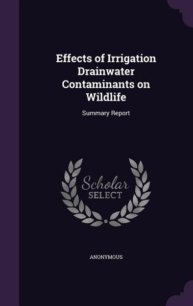 Produktbild: Effects of Irrigation Drainwater Contaminants on Wildlife: Summary Report