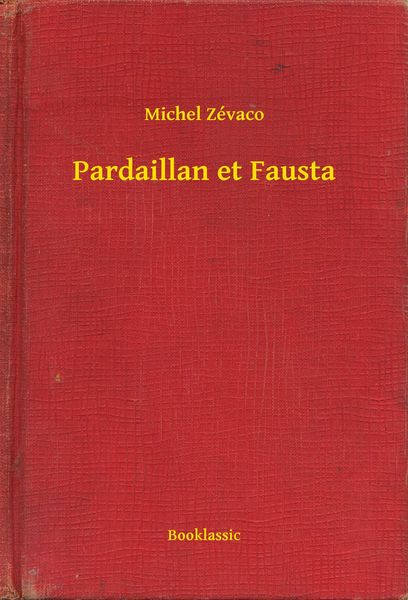 Produktbild: Pardaillan et Fausta