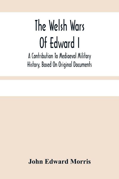 Produktbild: The Welsh Wars Of Edward I