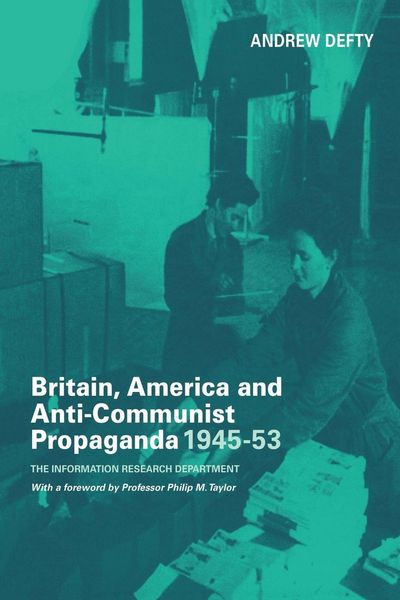 Produktbild: Britain, America and Anti-Communist Propaganda 1945-53
