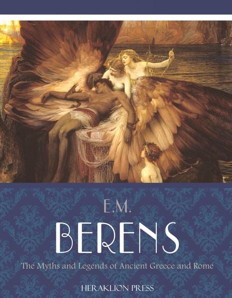Produktbild: The Myths and Legends of Ancient Greece and Rome