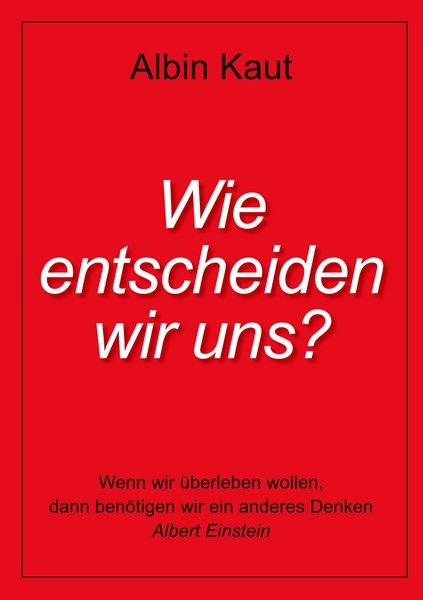 Produktbild: Wie entscheiden wir uns?