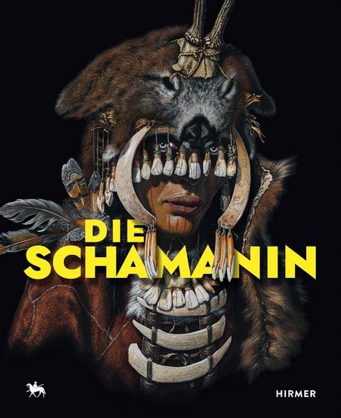 Die Schamanin, Taschenbuch von , Hirmer, 978-3-7774-4674-5