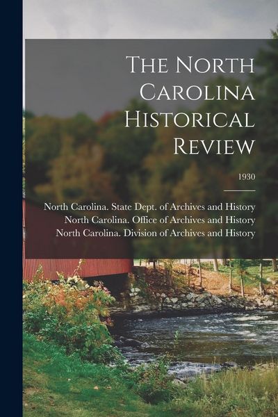 Produktbild: The North Carolina Historical Review; 1930