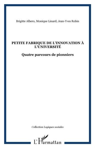 Produktbild: Petite fabrique de l'innovation a l'universite