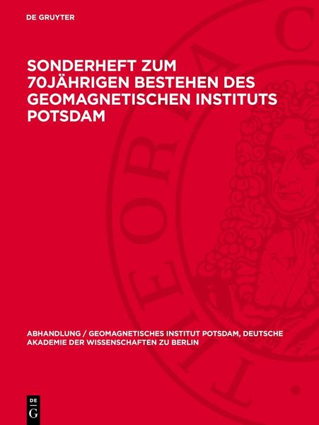 Produktbild: Sonderheft zum 70J&auml;hrigen Bestehen des Geomagnetischen Instituts Potsdam