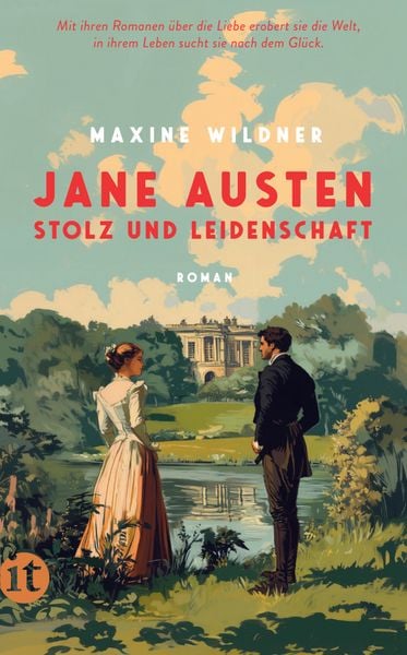 Jane Austen – Stolz und Leidenschaft, Taschenbuch von Maxine Wildner, Insel Verlag, 978-3-458-68458-9