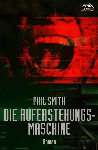 Produktbild: Die Auferstehungsmaschine
