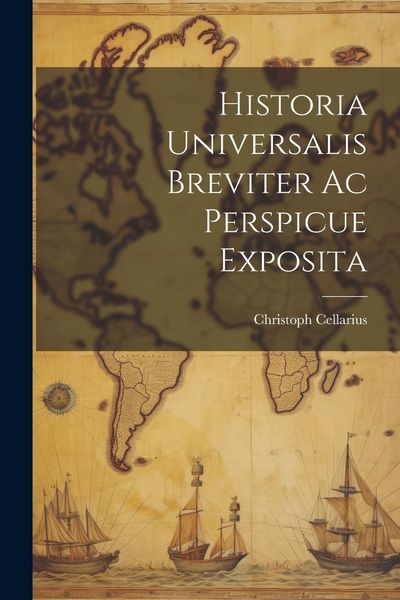 Produktbild: Historia Universalis Breviter Ac Perspicue Exposita