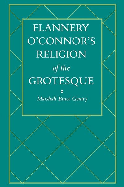 Produktbild: Flannery O'Connor's Religion of the Grotesque