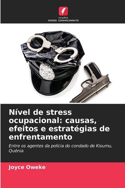 Produktbild: N&iacute;vel de stress ocupacional: causas, efeitos e estrat&eacute;gias de enfrentamento