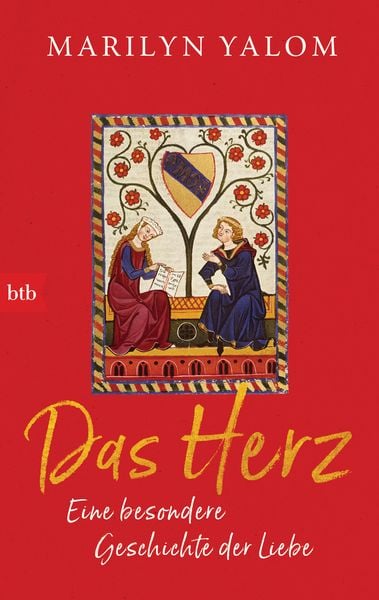 Das Herz, Taschenbuch von Marilyn Yalom, btb, 978-3-442-71888-7