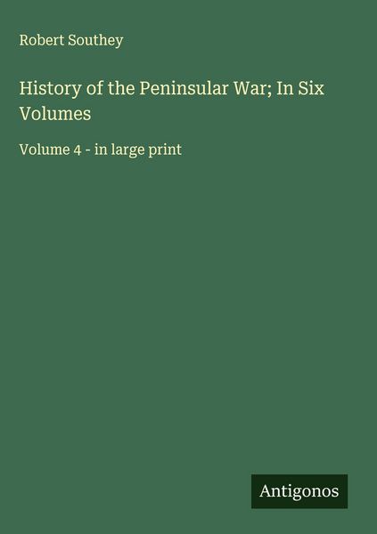 Produktbild: History of the Peninsular War; In Six Volumes