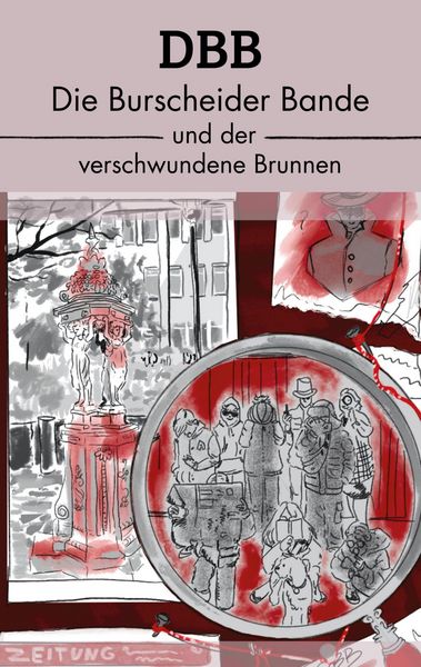 Produktbild: DBB - Die Burscheider Bande & der verschwundene Brunnen