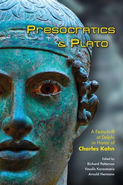 Produktbild: Presocratics and Plato: Festschrift at Delphi in Honor of Charles Kahn