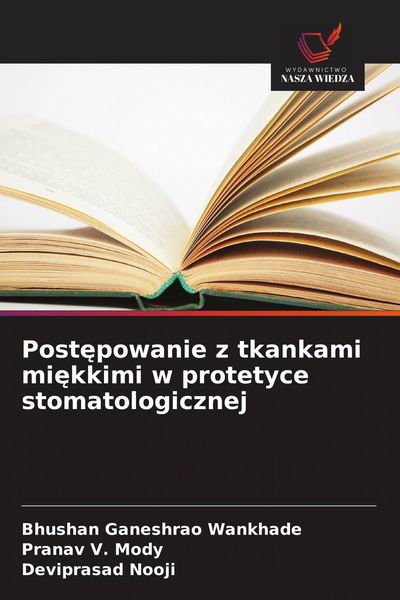 Produktbild: Post&iquest;powanie z tkankami mi&iquest;kkimi w protetyce stomatologicznej