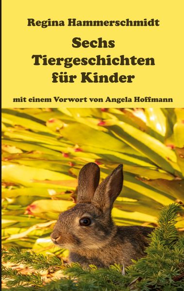 Produktbild: Sechs Tiergeschichten f&uuml;r Kinder