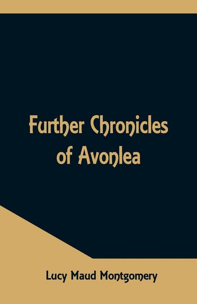 Produktbild: Further Chronicles of Avonlea