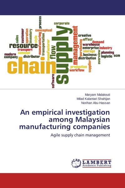 Produktbild: An empirical investigation among Malaysian manufacturing companies
