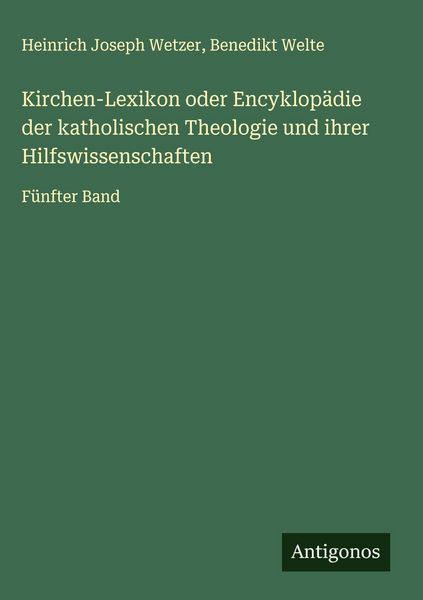 Produktbild: Kirchen-Lexikon oder Encyklop&auml;die der katholischen Theologie und ihrer Hilfswissenschaften