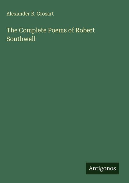 Produktbild: The Complete Poems of Robert Southwell