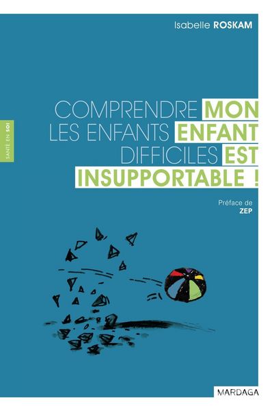 Produktbild: Mon enfant est insupportable !