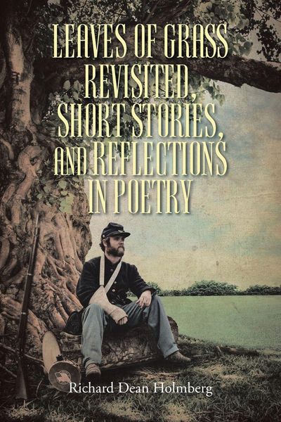 Produktbild: Leaves of Grass Revisted, Short Stories, and Reflections in Poetry
