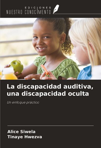 Produktbild: La discapacidad auditiva, una discapacidad oculta