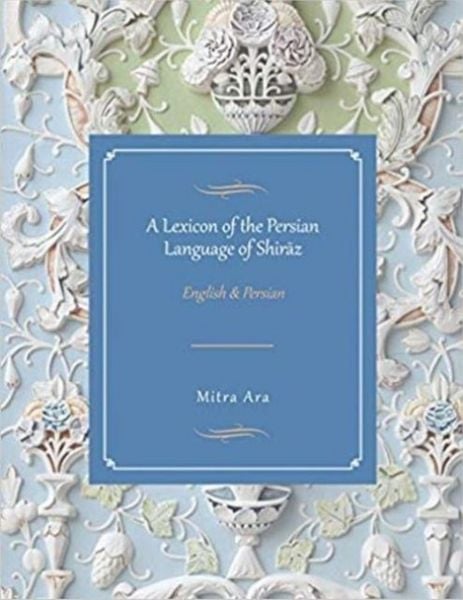 Produktbild: A Lexicon of the Persian Language of Shiraz