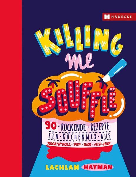 Produktbild: Killing me Souffl&eacute;