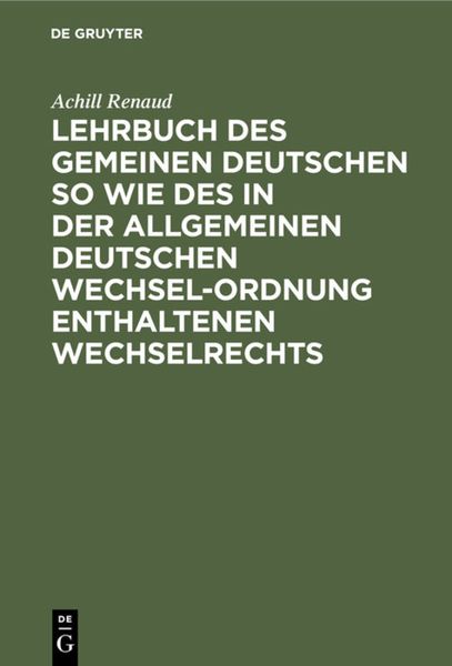 Produktbild: Lehrbuch des gemeinen deutschen so wie des in der allgemeinen Deutschen Wechsel-Ordnung enthaltenen Wechselrechts