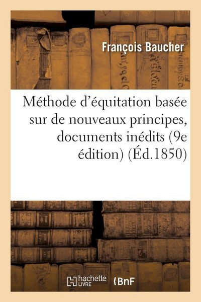 Produktbild: M&eacute;thode d'&eacute;quitation bas&eacute;e sur de nouveaux principes