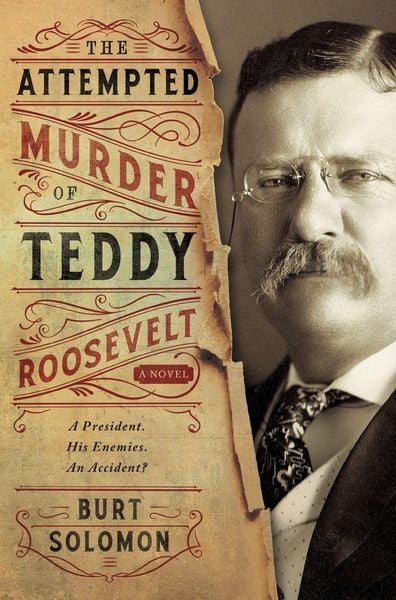 Produktbild: The Attempted Murder of Teddy Roosevelt