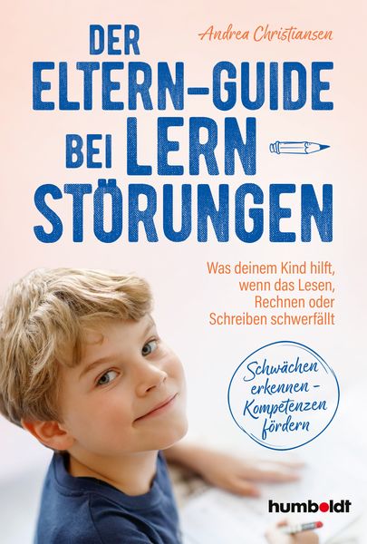 Der Eltern-Guide bei Lernstörungen, Taschenbuch von Andrea Christiansen, Humboldt Verlag, 9783842617506