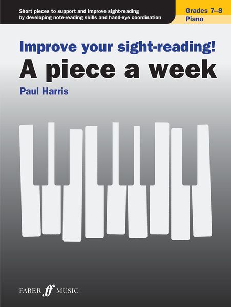 Produktbild: Improve your sight-reading! A piece a week Piano Grades 7-8