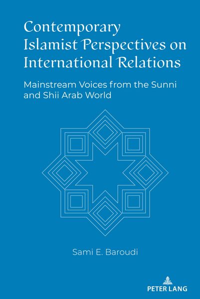 Produktbild: Contemporary Islamist Perspectives on International Relations