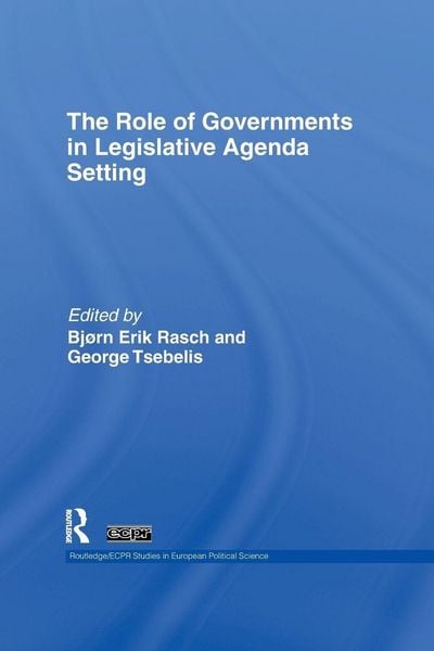 Produktbild: The Role of Governments in Legislative Agenda Setting