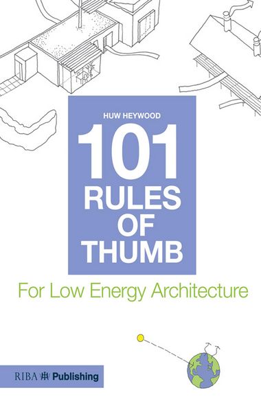 Produktbild: 101 Rules of Thumb for Low Energy Architecture