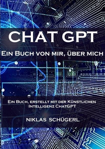Produktbild: Chat GPT - Ein Buch von mir, &uuml;ber mich