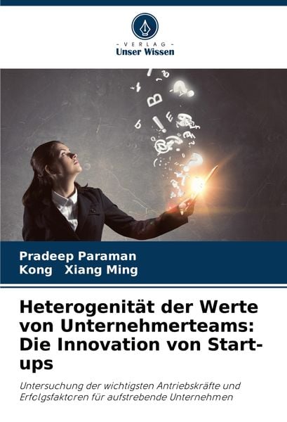 Produktbild: Heterogenit&auml;t der Werte von Unternehmerteams: Die Innovation von Start-ups