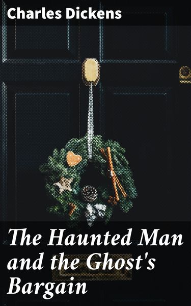 Produktbild: The Haunted Man and the Ghost's Bargain