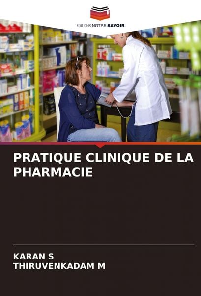 Produktbild: PRATIQUE CLINIQUE DE LA PHARMACIE