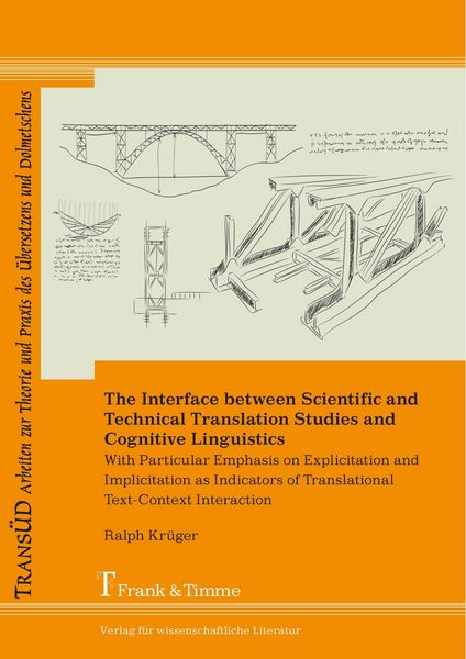 Produktbild: The Interface between Scientific and Technical Translation Studies and Cognitive Linguistics