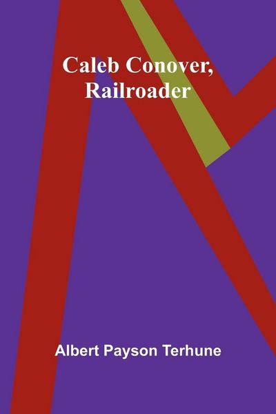 Produktbild: Caleb Conover, Railroader