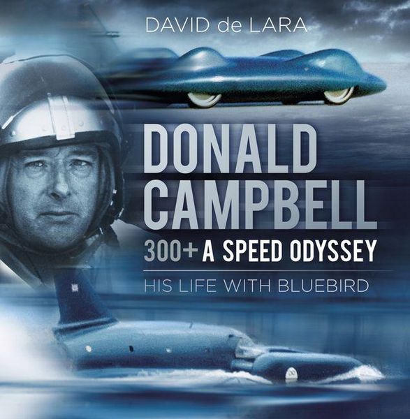 Produktbild: Donald Campbell: 300+ a Speed Odyssey